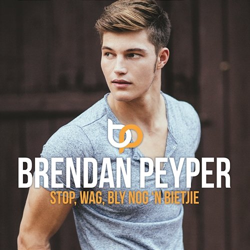 Stop Wag Bly Nog 'n Bietjie Brendan Peyper