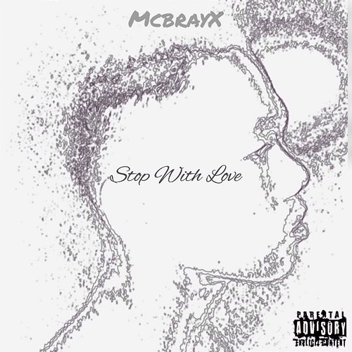 Stop with Love McbrayX