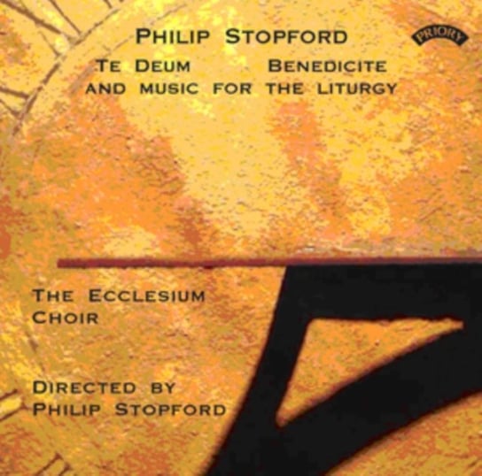 Stopford: Te Deum / Benedicite / And Music For The Liturgy Priory