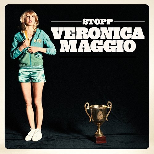 Stopp Veronica Maggio