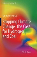 Stopping Climate Change: the Case for Hydrogen and Coal Thomas Sandy C. E.