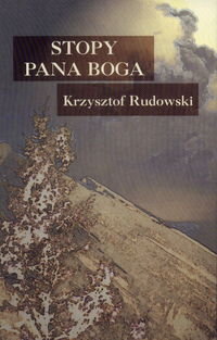 STOPY PANA BOGA. METAFIZ PRZEW Rudowski Krzysztof