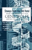 Storeys from the Old Hotel Wolfe Gene