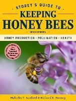 Storeys Guide to Keeping Honey Bees Sanford Malcolm T.