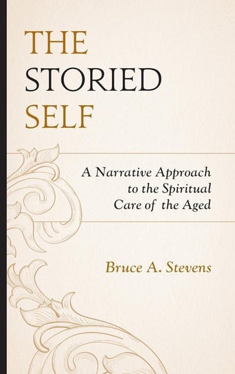 Storied Self Stevens Bruce A