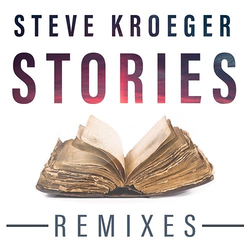 Stories Steve Kroeger