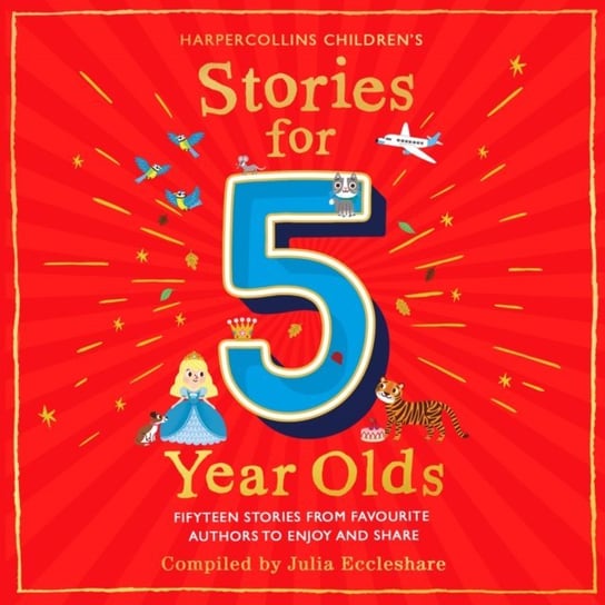 Stories for 5 Year Olds Julia Eccleshare