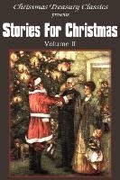 Stories for Christmas Vol. II Brown Abbie Farwell, Richmond Grace S., Wiggin Kate Douglas