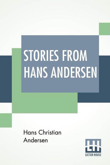 Stories From Hans Andersen Andersen Hans Christian