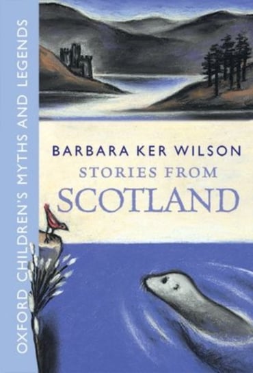 Stories from Scotland Wilson Barbara Ker