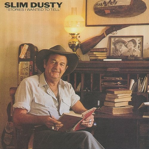 Stories I Wanted To Tell Slim Dusty