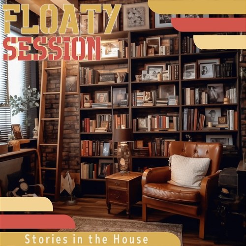 Stories in the House Floaty Session