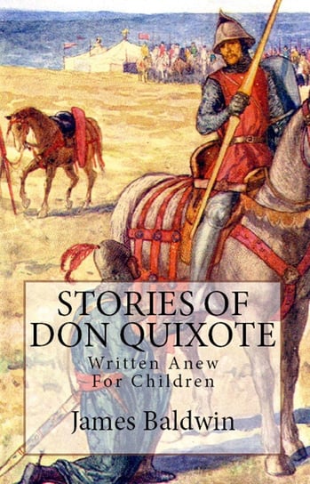 Stories of Don Quixote James Baldwin