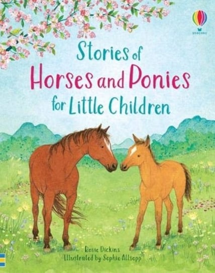 Stories of Horses and Ponies for Little Children Dickins Rosie