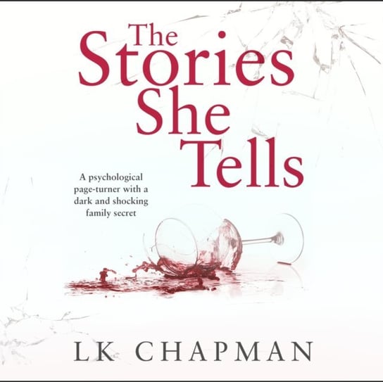 Stories She Tells L. K. Chapman, Peter Noble