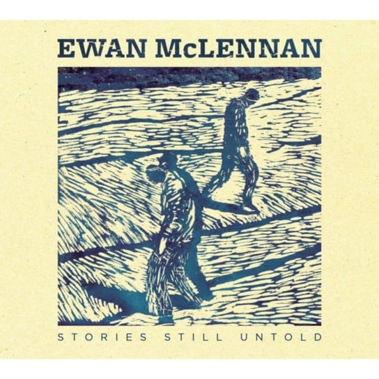 Stories Still Untold McLennan Ewan