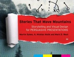 Stories that Move Mountains Sykes Martin, Malik Nicklas A., West Mark D.