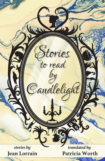 Stories to Read by Candlelight - ebook epub Jean Lorrain