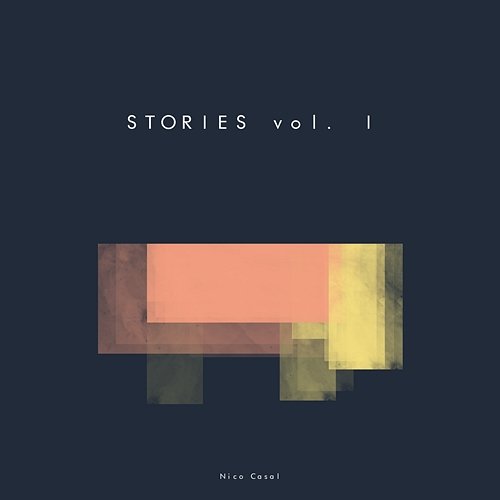 Stories, Vol. I Nico Casal