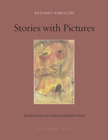 Stories With Pictures Tabucchi Antonio, Elizabeth Harris