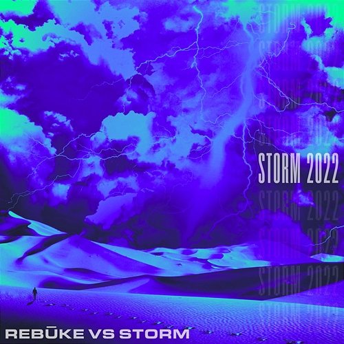 Storm 2022 Rebūke, Storm, Jam El Mar