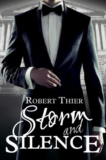 Storm and Silence Thier Robert