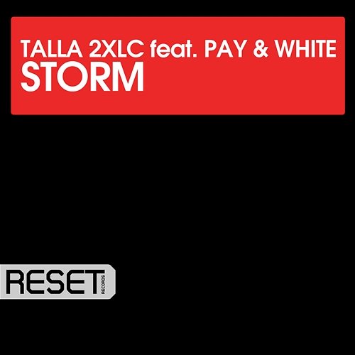 Storm Talla 2XLC feat. Pay & White