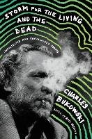 Storm for the Living and the Dead Bukowski Charles
