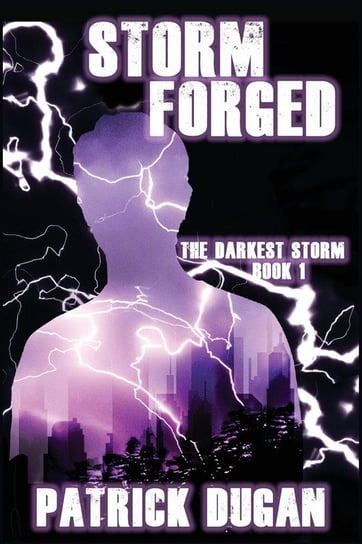Storm Forged Dugan Patrick