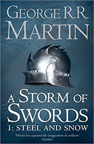 Storm of Swords Steel and Snow 1 Martin George R. R.