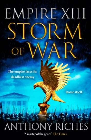 Storm of War.  Empire XIII Riches Anthony