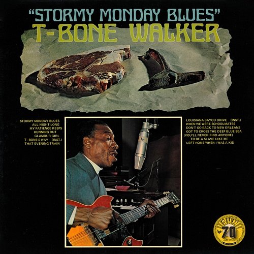 Stormy Monday Blues T-Bone Walker