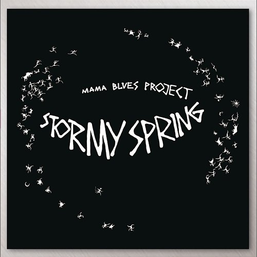 Stormy Spring Mama Blues Project