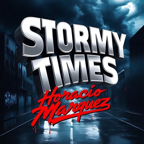 Stormy Times Horacio Marquez