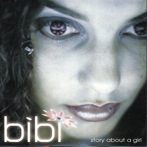 Story About A Girl Bibi