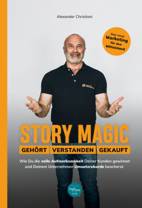 Story Magic | GEHÖRT | VERSTANDEN | GEKAUFT Highline Verlag / VA (alt: 8726) geänd. 27.06.2023/Awi