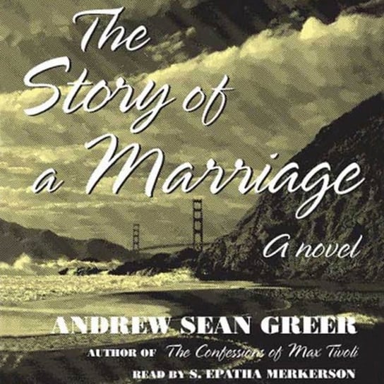 Story of a Marriage Greer Andrew Sean