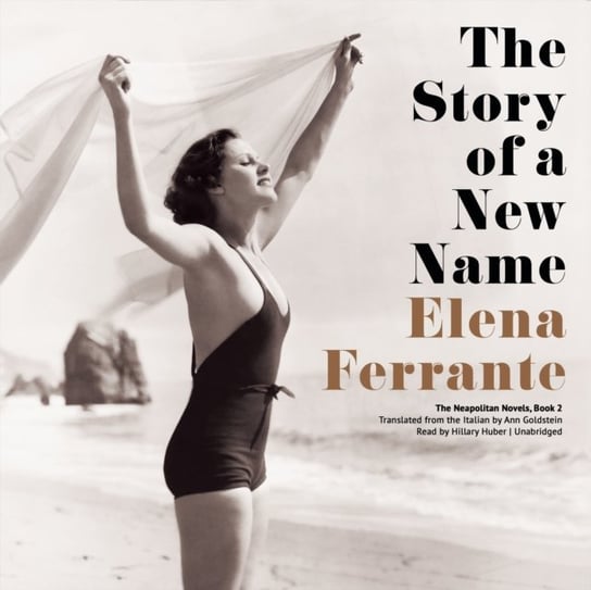 Story of a New Name Ferrante Elena