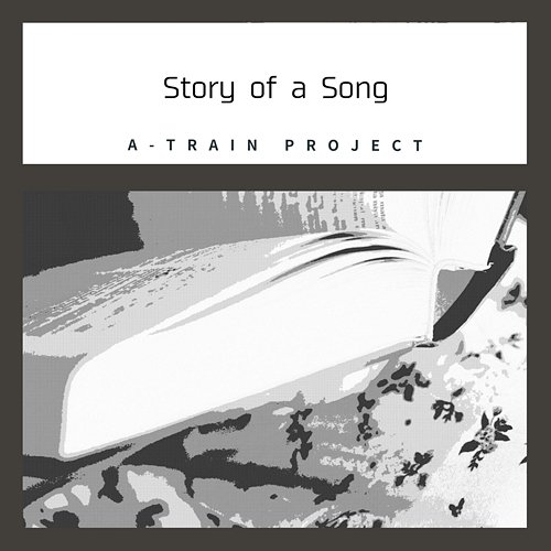 Story of a Song A-Train Project