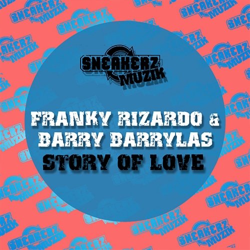 Story of Love Franky Rizardo & Barry Barrylas