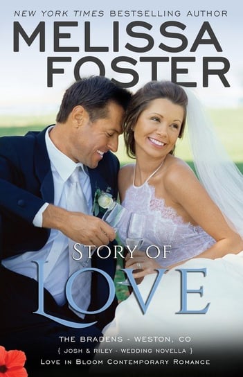 Story of Love. Josh & Riley, Wedding Melissa Foster