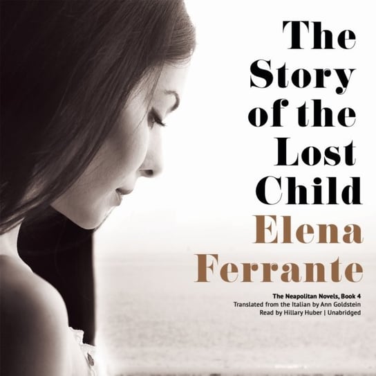 Story of the Lost Child Ferrante Elena