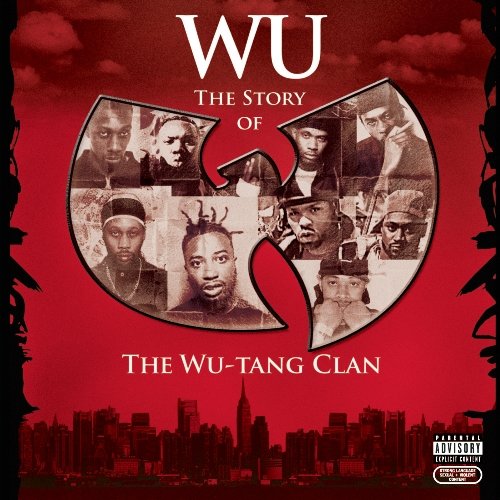 Story Of The Wu-Tang Clan Wu-Tang Clan