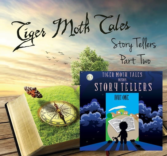 Story Tellers Part One Tiger Moth Tales