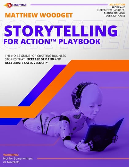 Storytelling For Action Playbook - ebook epub Matthew Woodget