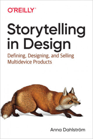 Storytelling in Design Dahlstrom Anna