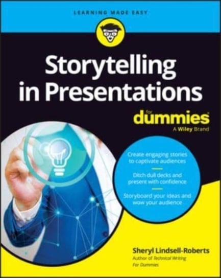 Storytelling in Presentations For Dummies Lindsell-Roberts Sheryl