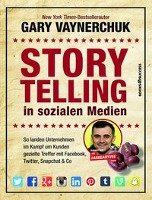 Storytelling in sozialen Medien Vaynerchuk Gary
