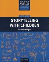 Storytelling with Children Wright Andrew