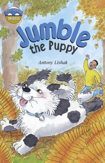 Storyworlds Bridges Stage 12 Jumble the Puppy (single) Antony Lishak